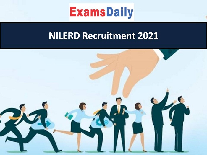 NILERD Recruitment 2021