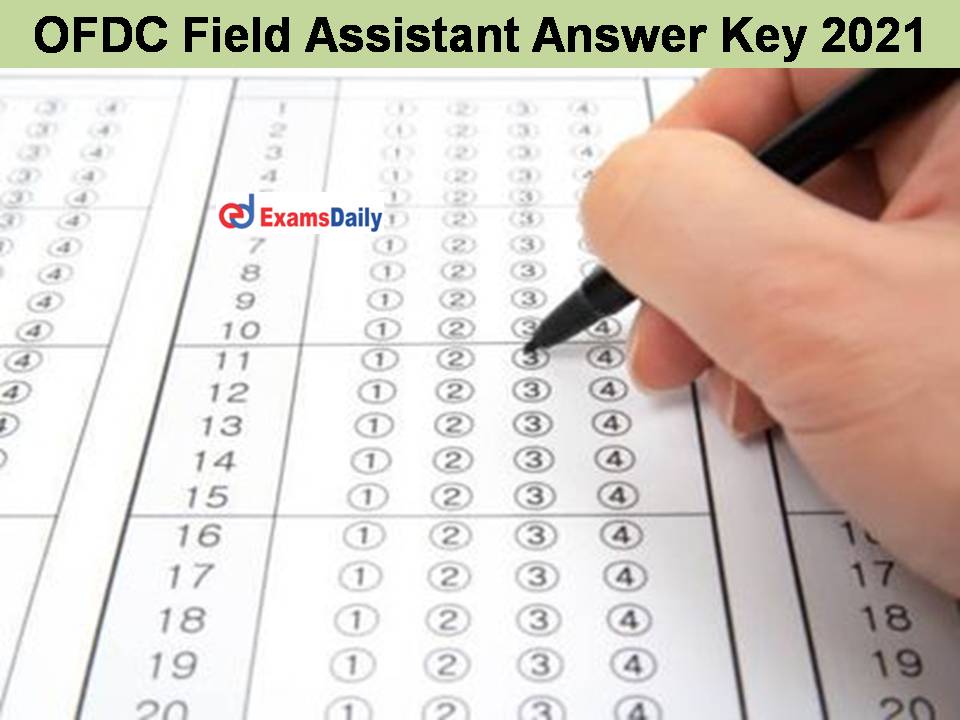 OFDC Field Assistant Answer Key 2021