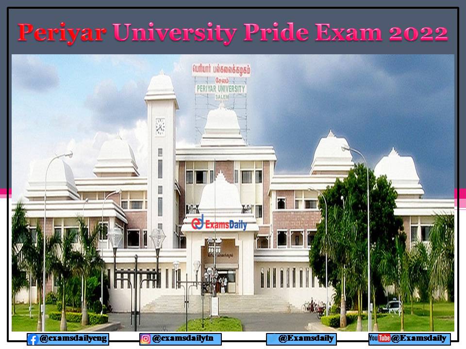 Periyar University Pride Exam 2022 Application Form OUT – Download Syllabus and Details Here!!!