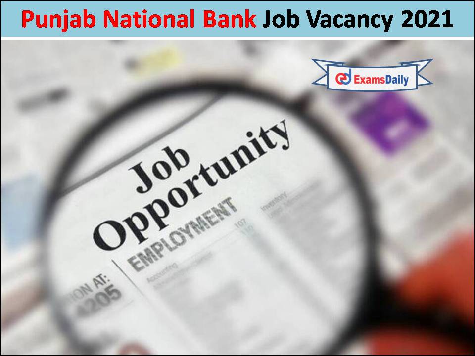 Punjab National Bank Job Vacancy 2021