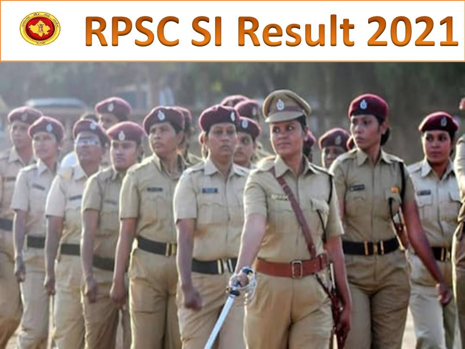 RPSC SI Result 2021 PDF Out – Direct Link Available Download Rajasthan Police Sub Inspector Cut Off Marks Name Wise!!!