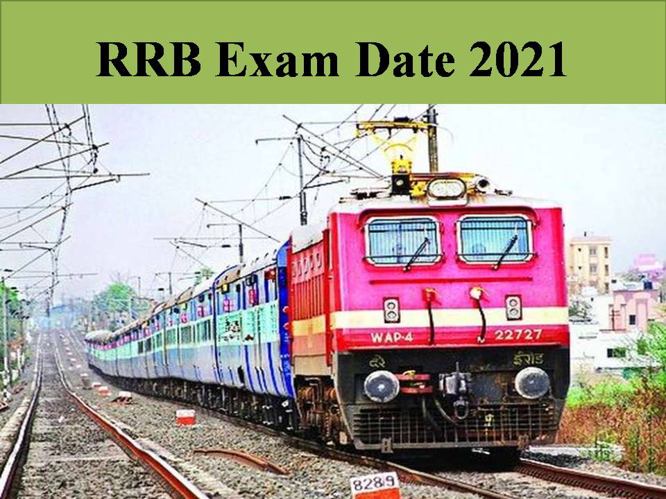RRB Exam Date 2021