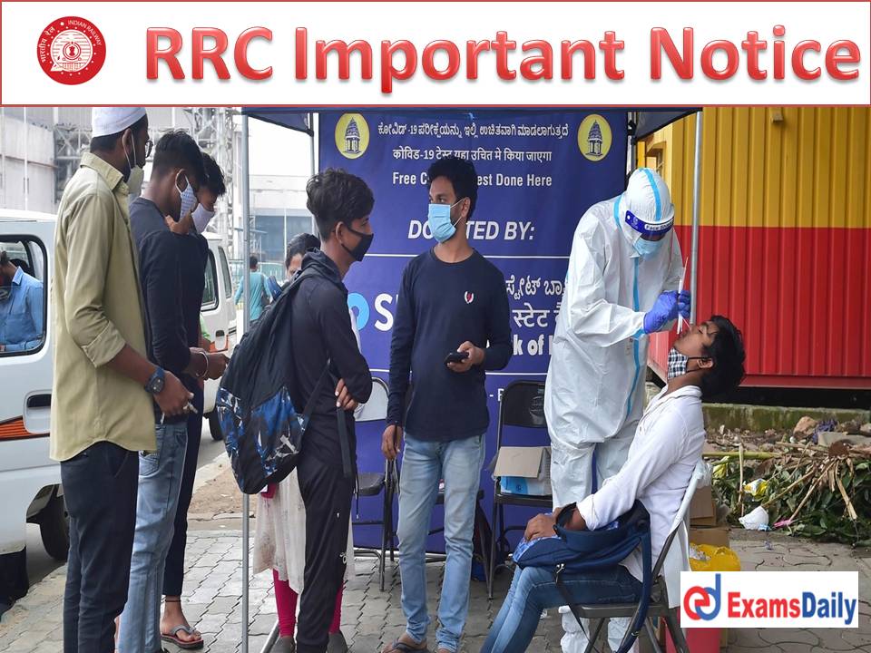 RRC Important Notice Released - Candidates are advised to check This Latest Updates!!!