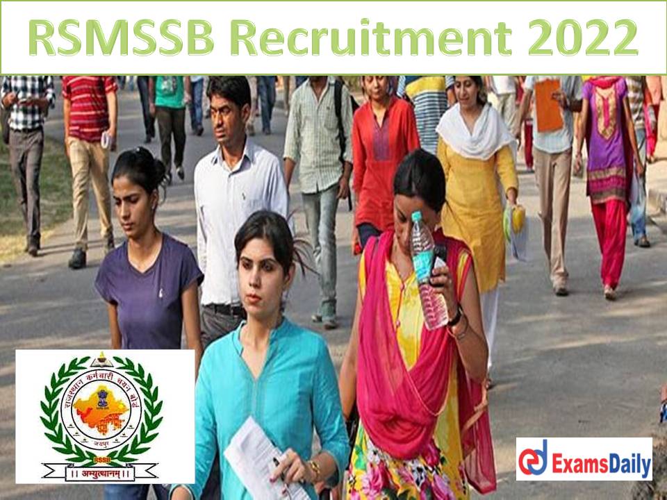 RSMSSB Recruitment 2022 Notification 1000+ Vacancies Expected Check Eligibility, Salary & Selection Process!!!