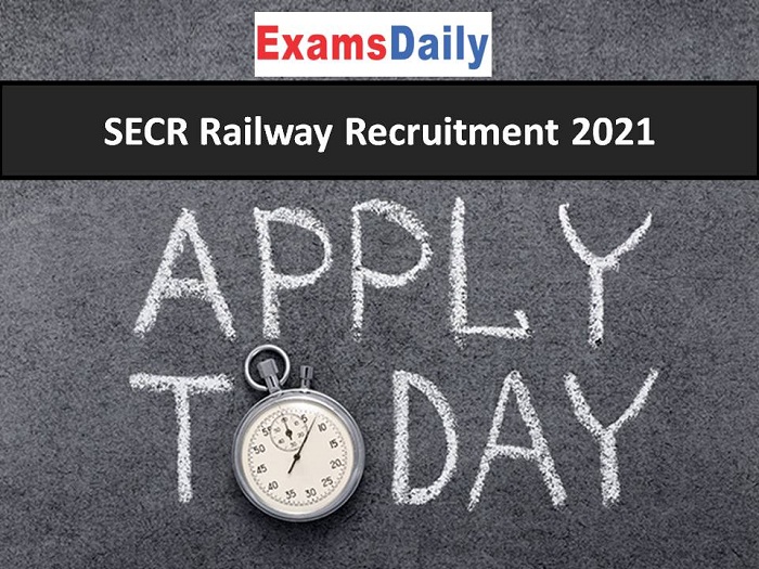 SECR Railway Recruitment 2021