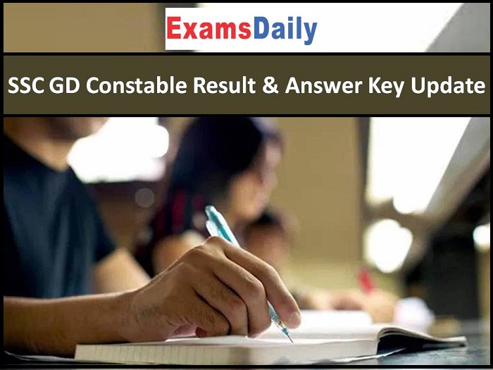 SSC GD Constable Result & Answer Key Update