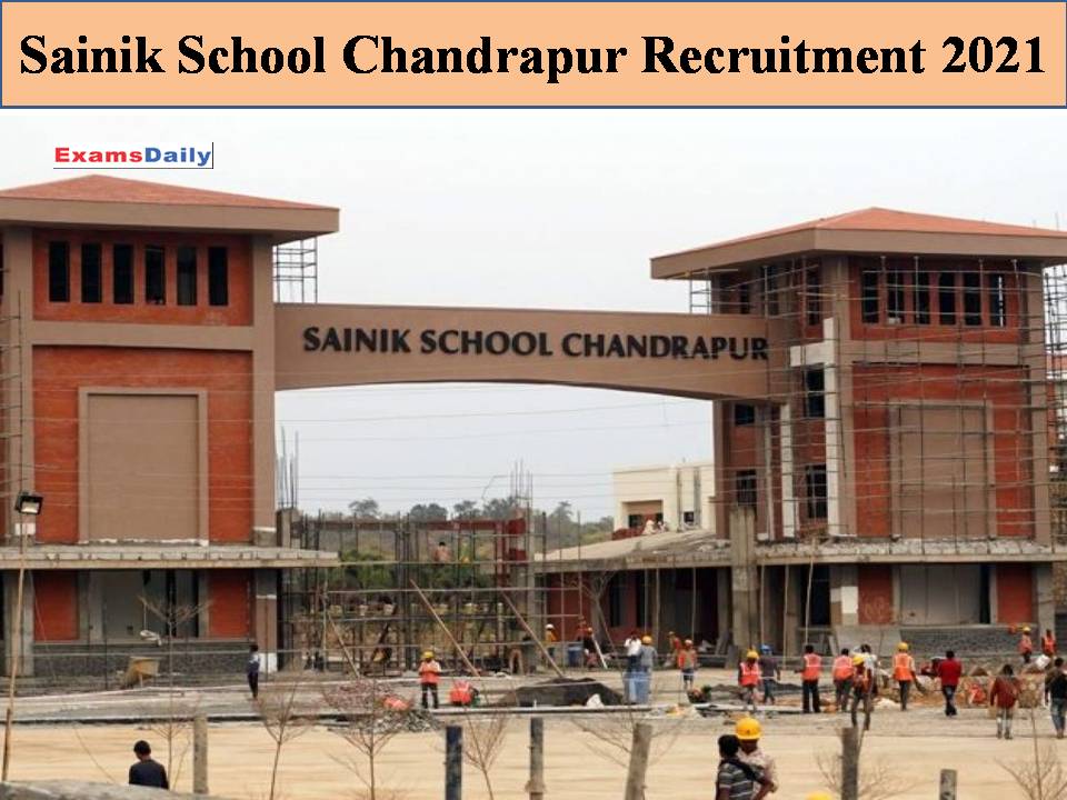 Sainik School Chandrapur Recruitment 2021