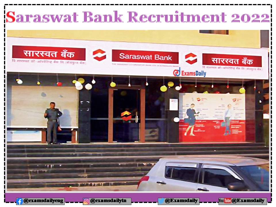 Saraswat Bank Recruitment 2022 OUT – 300 Clerk Vacancies for Gradates - Apply Online!!!