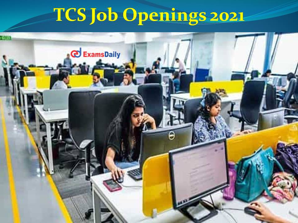 TCS Job Openings 2021