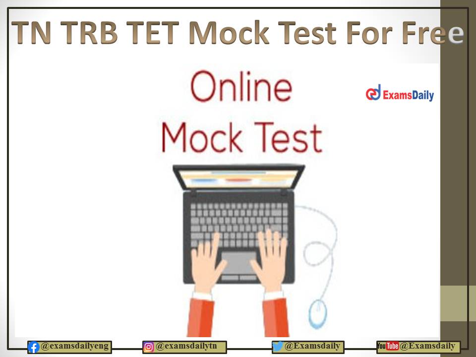 TNTRB TET Paper I Mock Test 2021 Link Available Here – Click Here to Register!!!