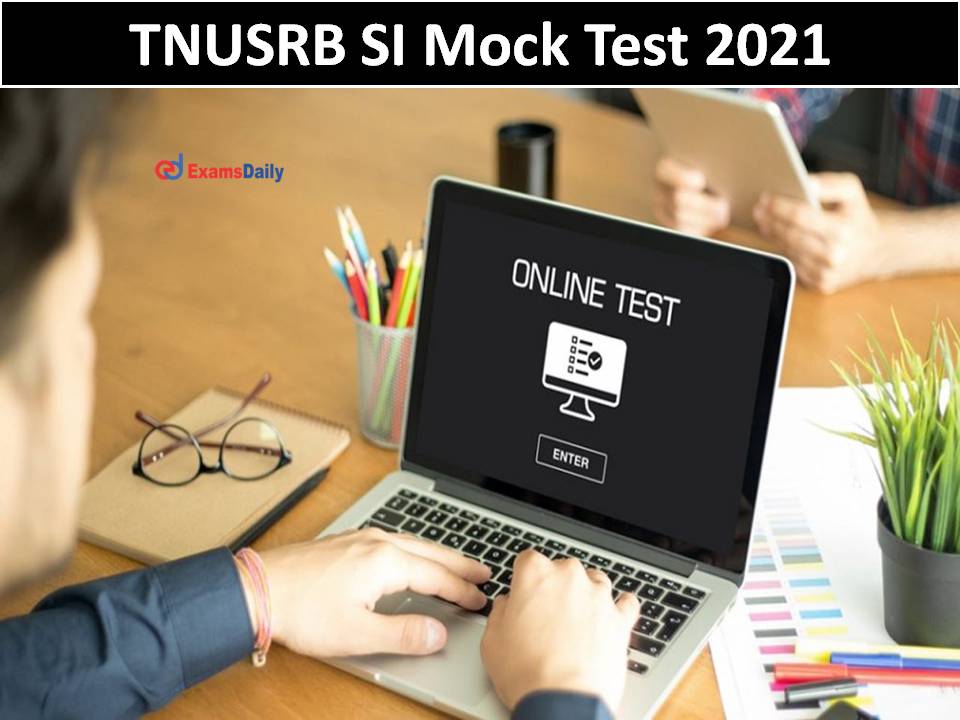 TNUSRB SI Mock Test 2021
