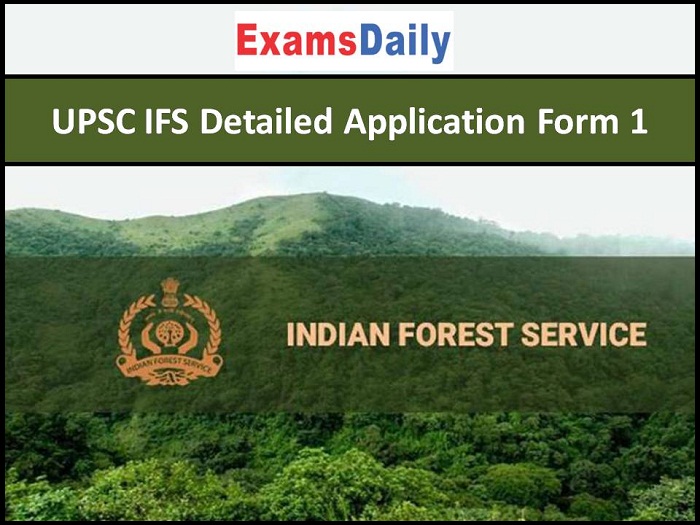UPSC IFS Detailed Application Form 1