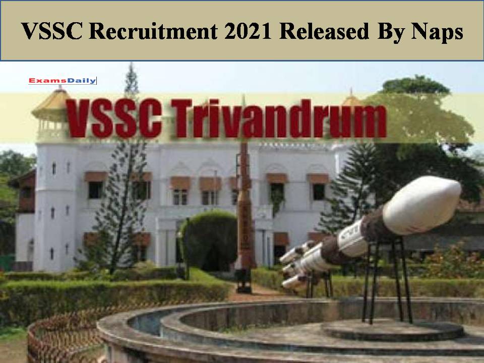 VSSC Recruitment 2021 Released By Naps