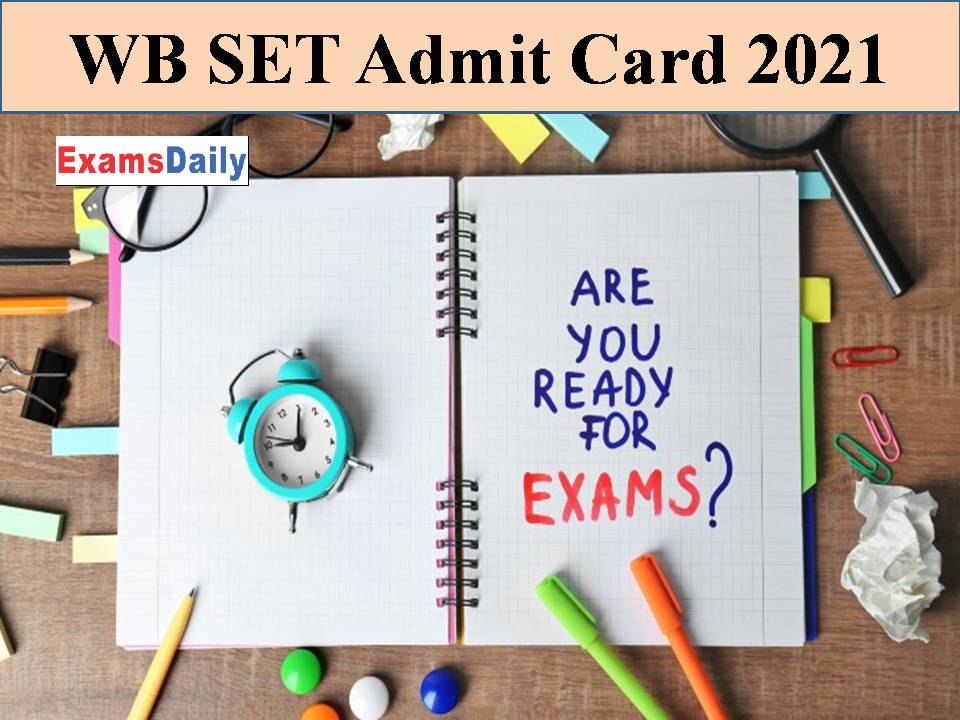 WB SET Admit Card 2021