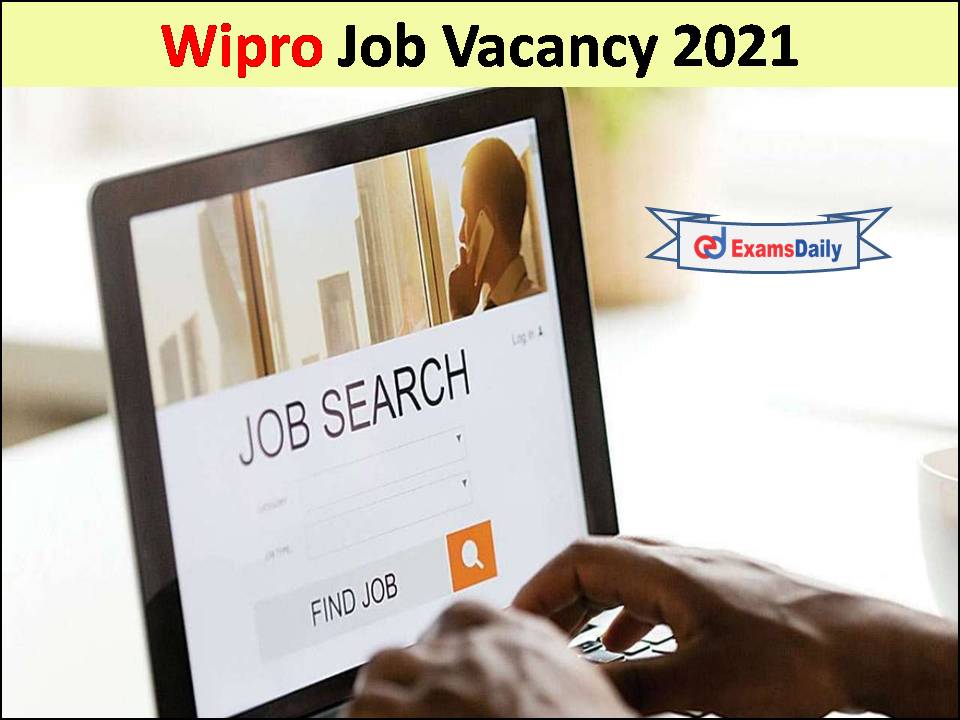 Wipro Job Vacancy 2021