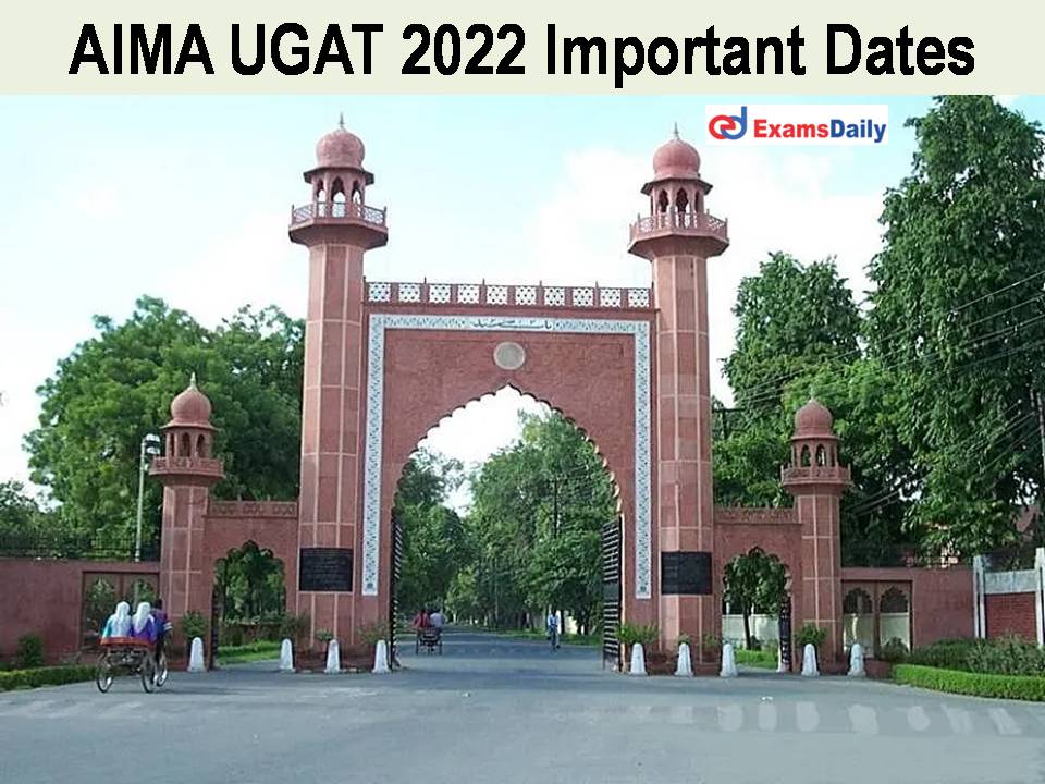 AIMA UGAT 2022 Important Dates