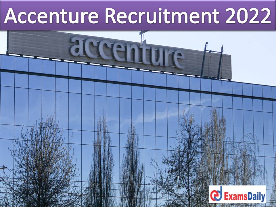 Accenture Recruitment 2022 Registration - Any Graduate can Apply Online Soon!!!