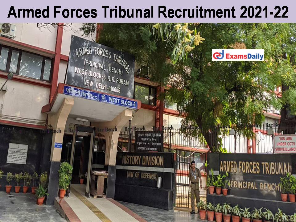 Armed Forces Tribunal Recruitment 2021-22