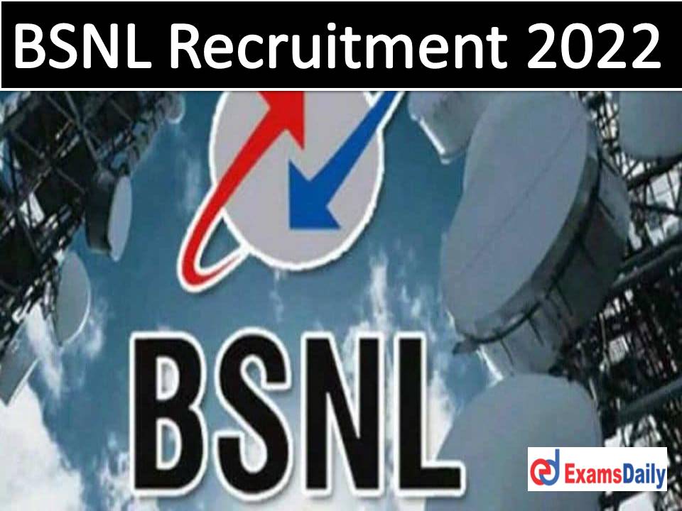 BSNL Recruitment 2022 Notification Released by NATS – NO Application Fees Graduate Diploma can Apply Soon!!!