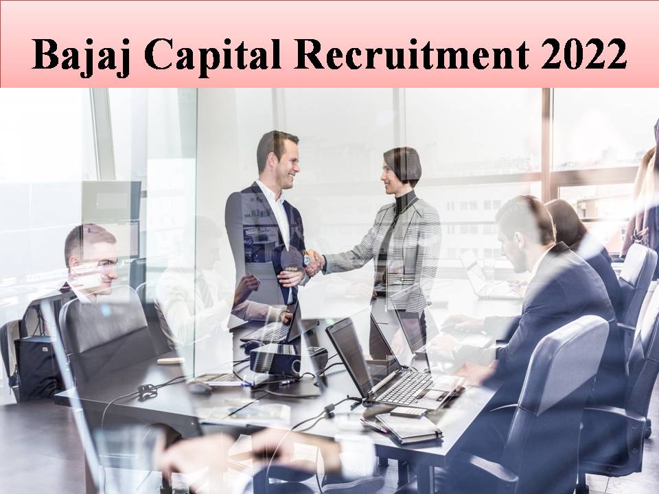 Bajaj Capital Recruitment 2022