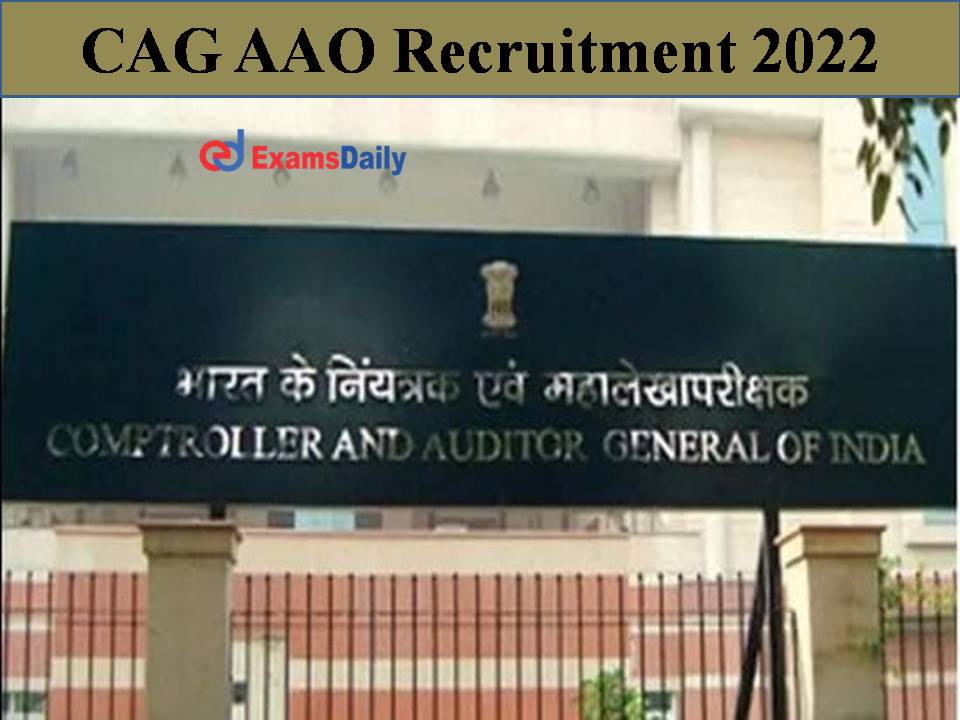 CAG AAO Recruitment 2022