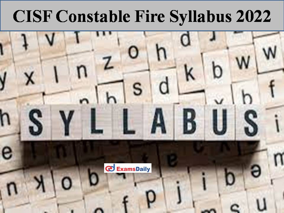 CISF Constable Fire Syllabus 2022