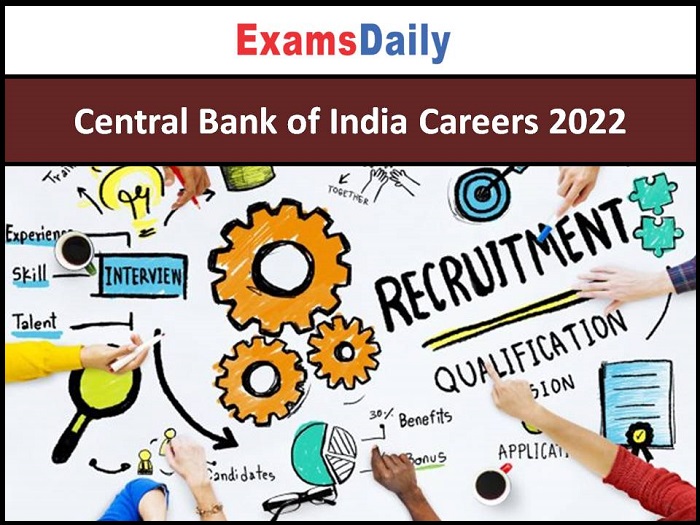 Central Bank of India Careers 2022