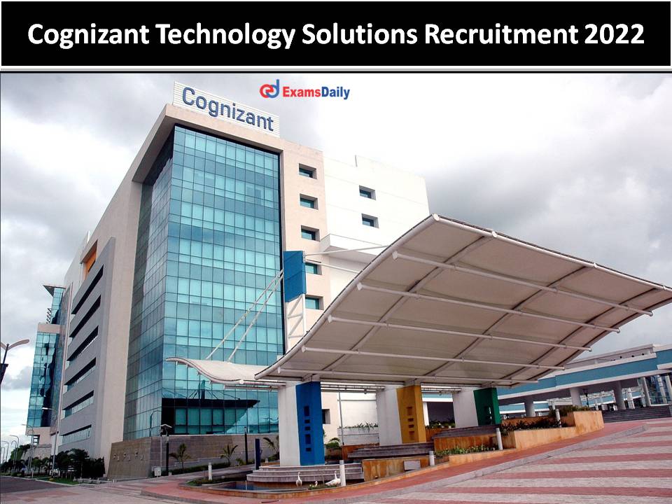 Cognizant Technology Solutions Recruitment 2022