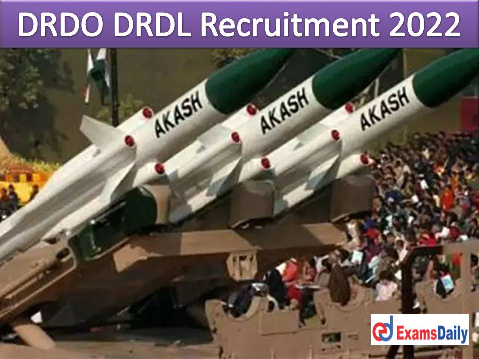 DRDO DRDL Recruitment 2022 Out – Download Application Form ITI Apprentices Post Offered!!!