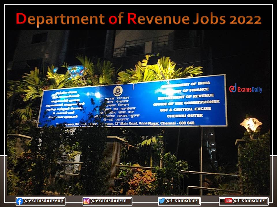 Department of Revenue Recruitment 2021 – 22 OUT – No Exam Apply Here!!!
