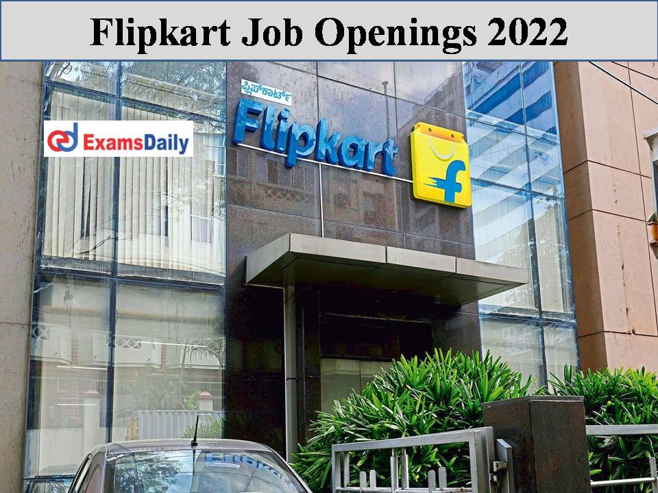 Flipkart Job Openings 2022