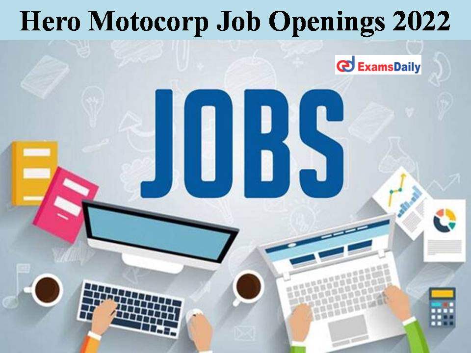 Hero Motocorp Job Openings 2022