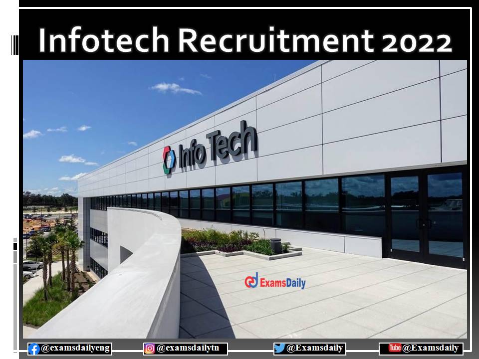 INFOTECH Recruitment 2022 OUT – For Degree Candidates - Apply Online!!!