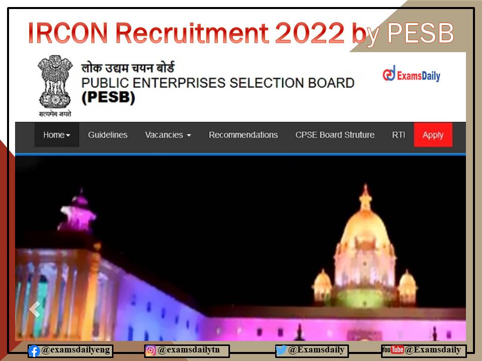 IRCON Recruitment 2022 Released by PESB – NO Fee Applicable - Apply Online!!!
