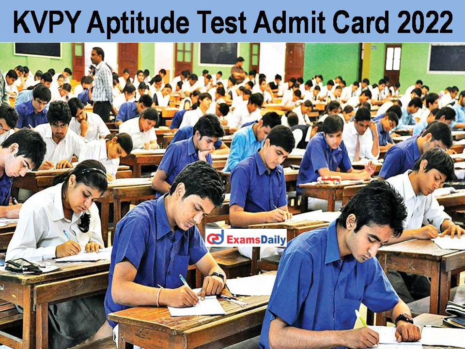 KVPY Aptitude Test Admit Card 2022v