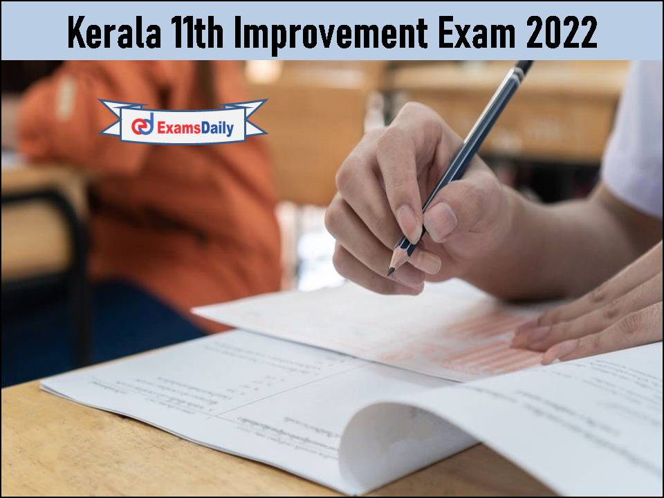 Kerala Plus One Improvement Exam Timetable 2022 Announced- Download Schedule PDF!!!