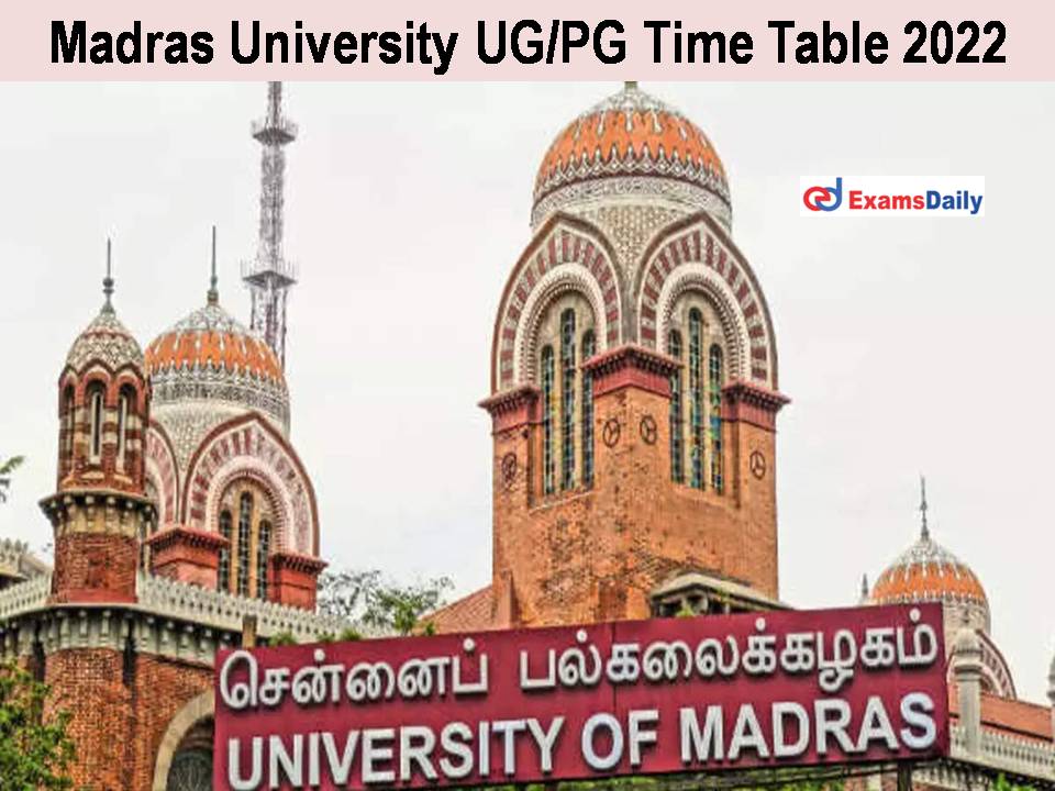 Madras University UG PG Time Table 2022