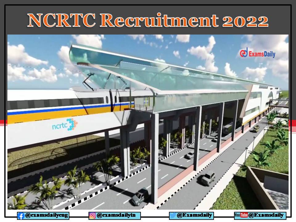 NCRTC Recruitment 2022 OUT – Interview Only For Graduates and Engineers