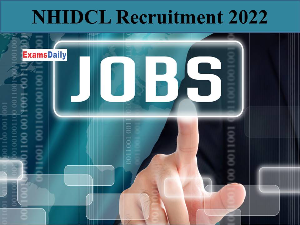 NHIDCL Recruitment 2022