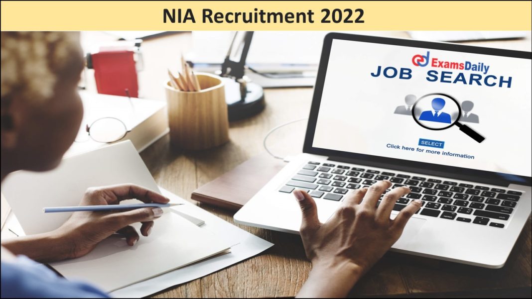 NIA Recruitment 2022 