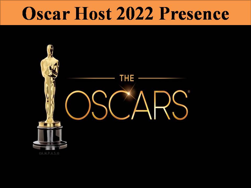 Oscar Host 2022 Presence after 3 Years