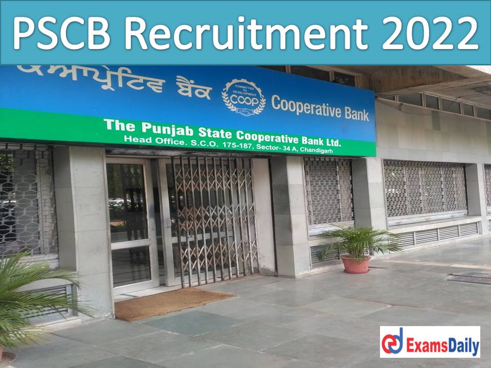 PSCB Recruitment 2022 Notification – 800+ Vacancies Expected Check Eligibility Criteria, Age Limit & How to Apply!!!