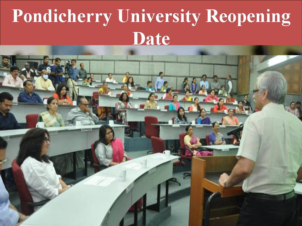Pondicherry University Reopening Date