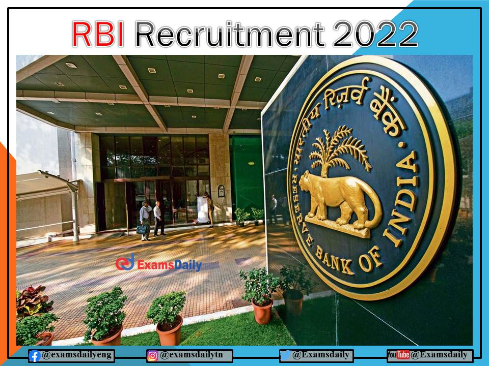 RBI Recruitment 2022 OUT – Min Bachelor Degree Holders are welcomed to Apply Online