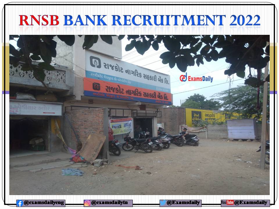 RNSB Bank Recruitment 2021 – 2022 Last Date – For Min Graduate Candidates!!!