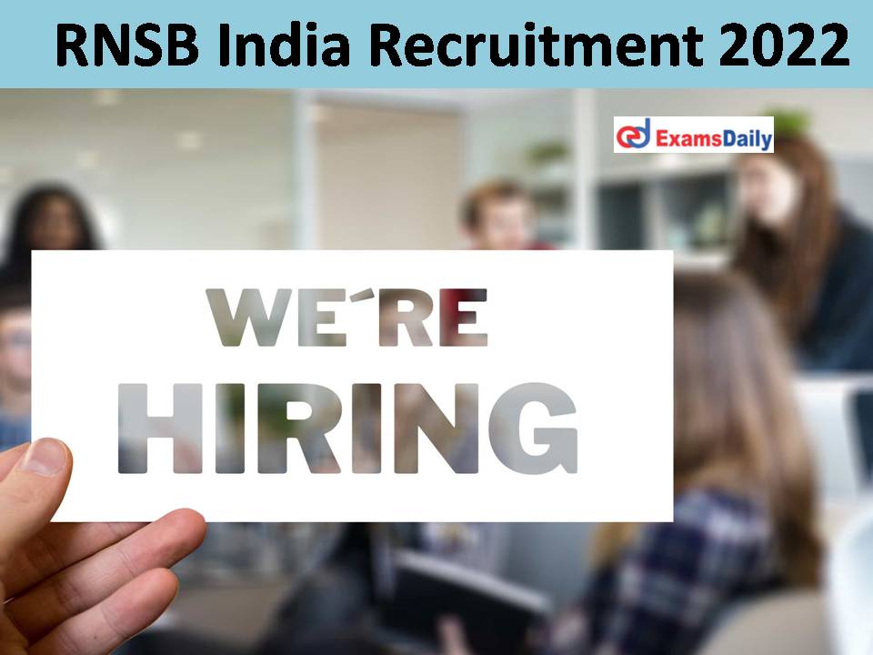 RNSB India Recruitment 2022