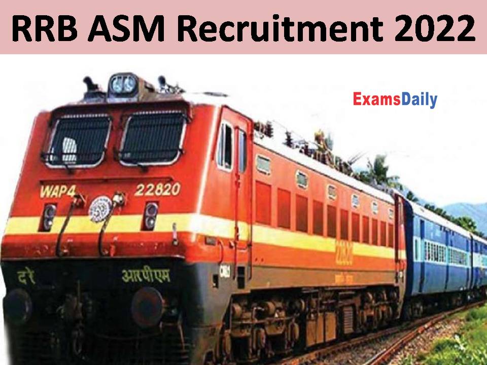 RRB ASM Recruitment 2022
