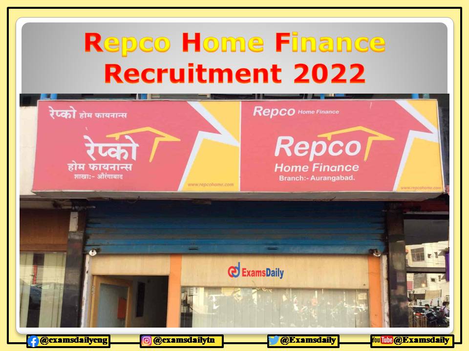 Repco Home Recruitment 2021 – 22 OUT – Salary Up to Rs. 100000- PM Apply Here!!!