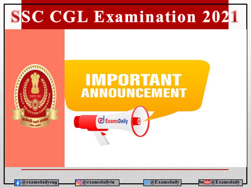SSC CGL Examination 2021 – 22 – Important Notice PDF Released!!! Download Details Here!!!