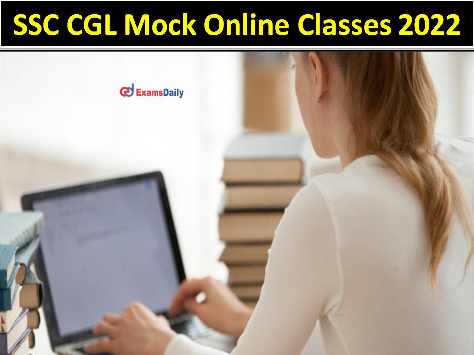 SSC CGL Mock Online Classes 2022 Link Available Download 